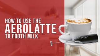 How To Use the AeroLatte To Froth Milk [upl. by Ad]