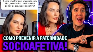 Como Se Prevenir Da Paternidade Socioafetiva E Pensão Socioafetiva [upl. by Adnicaj]