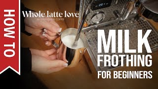 How To Milk Frothing for Beginners 5 Tips [upl. by Hampton]