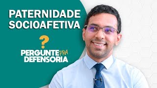 Paternidade socioafetiva O que é Como fazer o reconhecimento [upl. by Tamma]